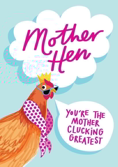 Funny Mother's Day Card - Mother Hen - Greatest Mum created by Jane Katherine Houghton