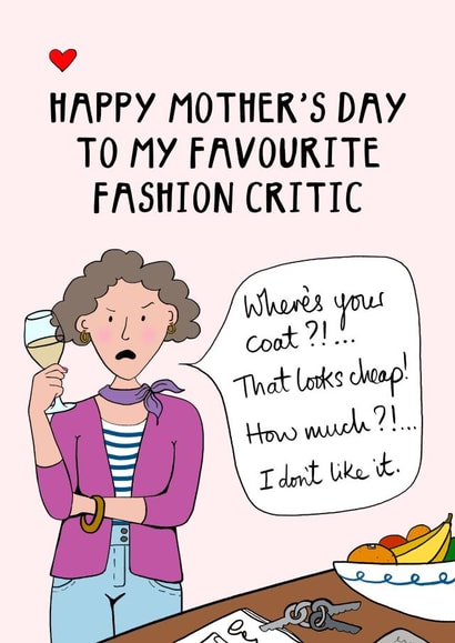 Funny Mother’s Day card - fashion critic 1000 created by Hello Hatty