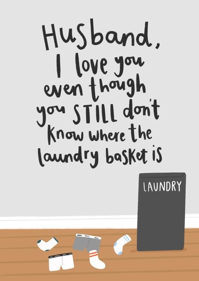 Funny Valentines Card - Husband - The Laundry Basket created by Charley Muttitt