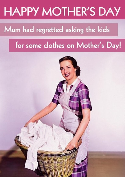 Funny Mother's Day Card - Retro - Regretted asking for clothes created by Quitting Hollywood