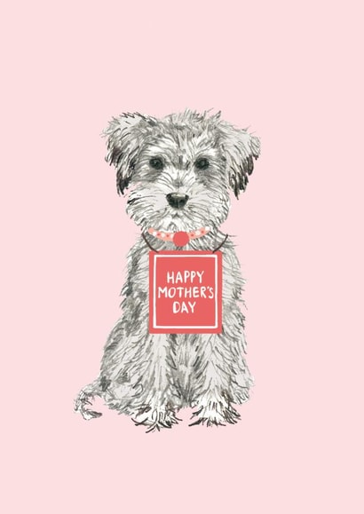 Cute Mother's Day Dog Card - From the Dog - Happy Mother's Day created by Louise Tiler
