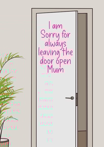Mother's Day funny card - leaving door open created by Filthy Sentiments