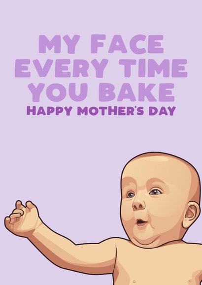 Funny Mother's Day card - Baby Face created by Filthy Sentiments