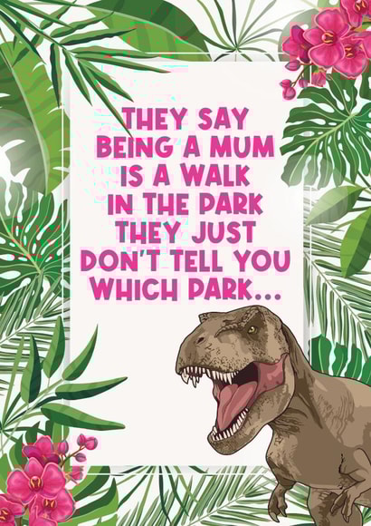 Funny mother's day card - jurassic park created by Filthy Sentiments