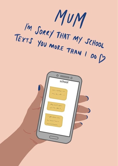 Funny Mother's Day Card - bombarded with school texts created by Urban Collie