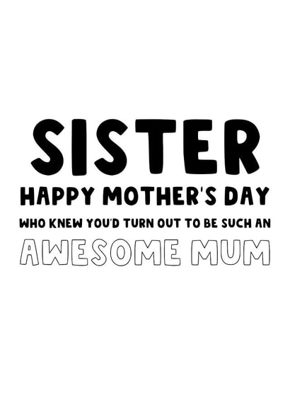 Sister Mothers Day Card - Awesome Mum created by The Blunt Badger