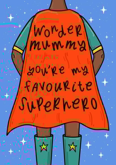 Wonder Mummy - Superhero Mummy - Cute Mother’s Day Card created by Muses & May