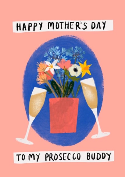 Cute and Funny Mother's Day Card - Prosecco Buddy created by Rachael Powick