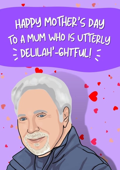 Punny Mother's Day Card - Tom Jones - Delightful Mum created by Original Fox Cards