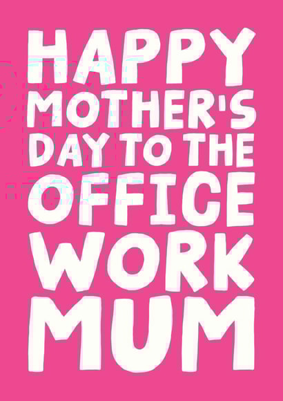 Happy Mother's Day Card - To The Office Work Mum created by Studio Doodles