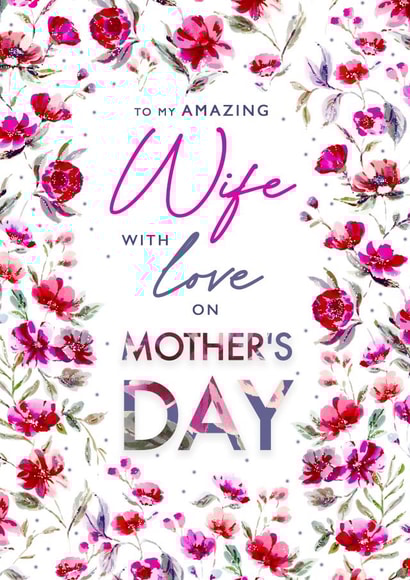 Classic Wife Mother's Day card - floral frame and bold type created by Rebecca Prinn