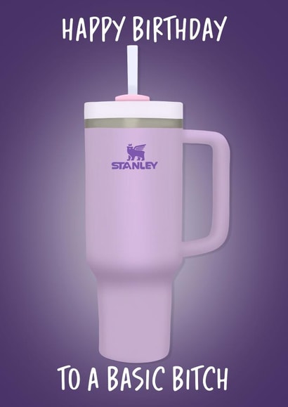 Funny Birthday Card - Basic Stanley created by Pink + Pip