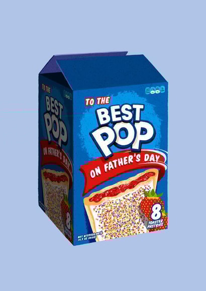 Funny Father's Day Card - To The Best Pop - Pop Tarts created by Folio | Ian Owen