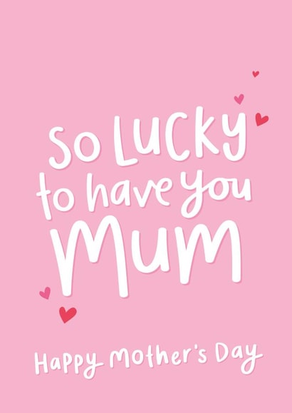 Heartfelt Mother's Day Card - So Lucky To Have You created by Fliss Muir