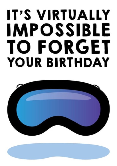 Funny Birthday Card - Virtual Reality - Apple Vision Pro created by Designer By Lockdown