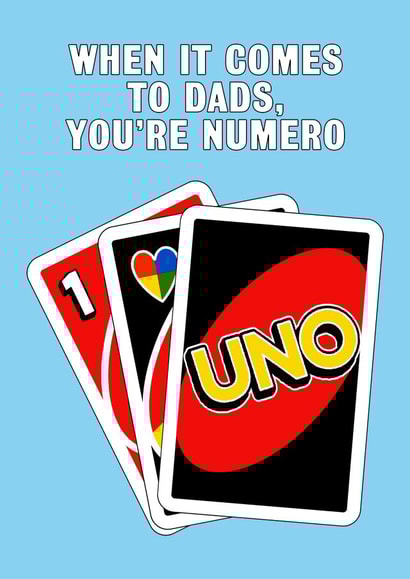 Funny Father's Day Card - For An Uno Loving Dad - You're Numero Uno created by Of Life & Lemons Ltd.