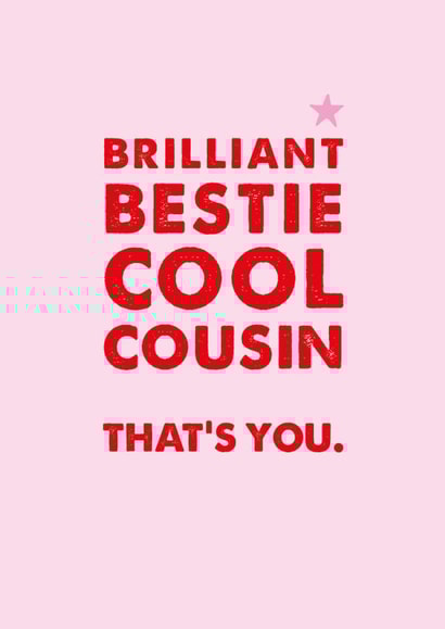 Classic Birthday Card - Brilliant Bestie Cool Cousin created by Rulu