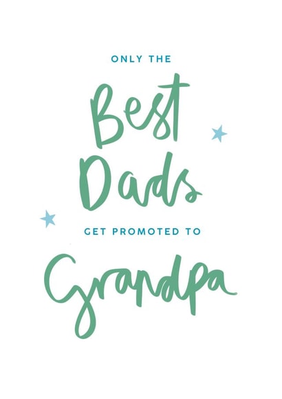 Cute Fathers Day Card - Best Dad's get promoted to Grandpa created by Seabird Studio