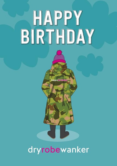 Rude Birthday Card - Dryrobe Wanker created by Silly Prints