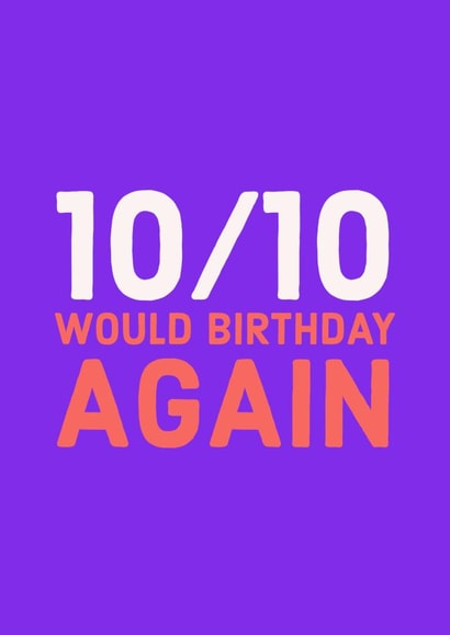 10/10 would Birthday again! created by Designs by Elena