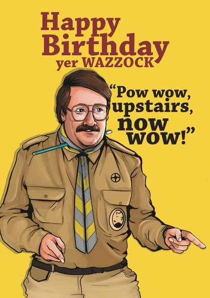Hilarious Birthday card - Pat Butcher from Ghosts - Pow wow, wazzock! created by Happy Rose