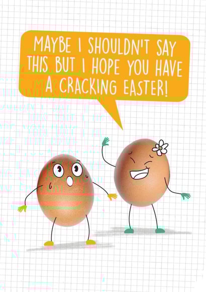 Funny Egg Easter Card - A Cracking Day created by Quitting Hollywood