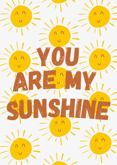 Cute Friendship Card - You Are My Sunshine created by Watts Illustration