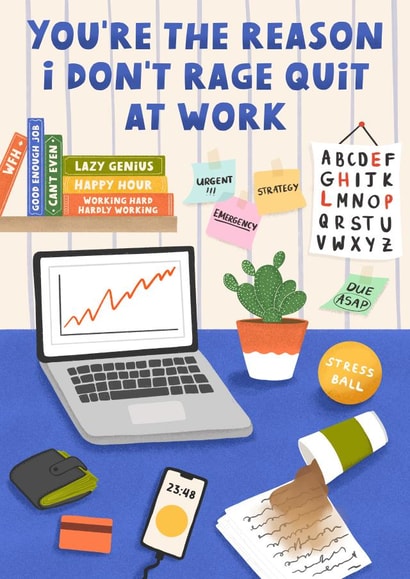 Funny Card for Work Bestie - You're The Reason I Don't Rage Quit At Work created by @tikkled.pink