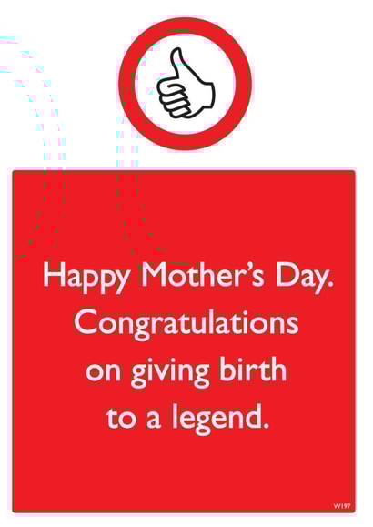 Funny Mother's Day Card - Giving Birth To A Legend created by Brainbox Candy