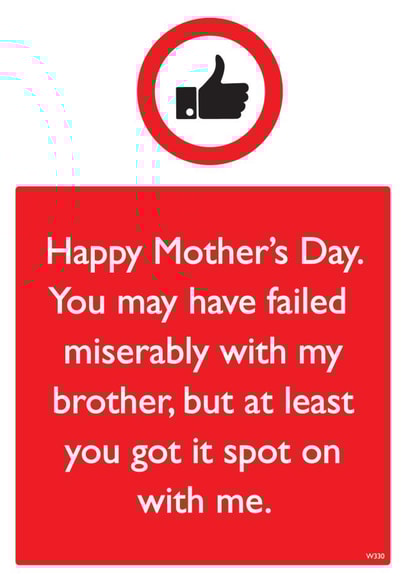 Funny Mother's Day Card - Failed with my Brother created by Brainbox Candy