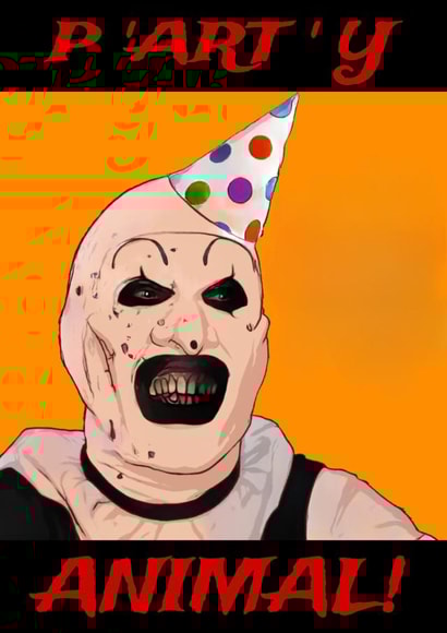 Terrifier - Art The Clown Horror Birthday Card created by Maebry Cards