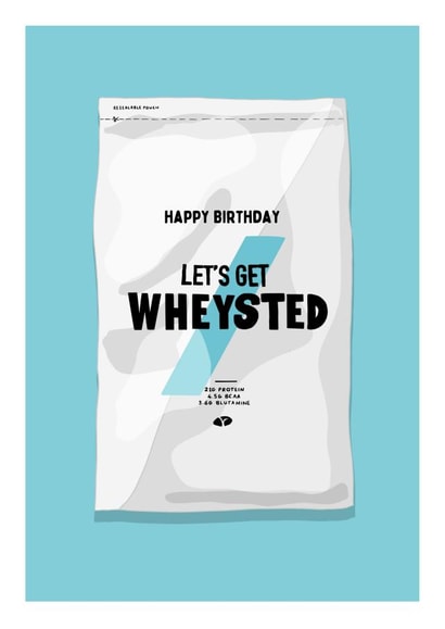 Let’s Get Wheysted - Funny Whey Protein Birthday Card for Him - Gym Bro Card created by Happy Cacti