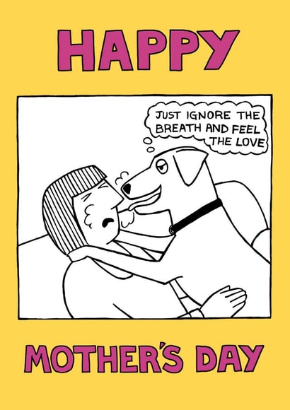 Funny Mother's Day card for dog-mum created by Off The Leash Cartoons by Rupert Fawcett