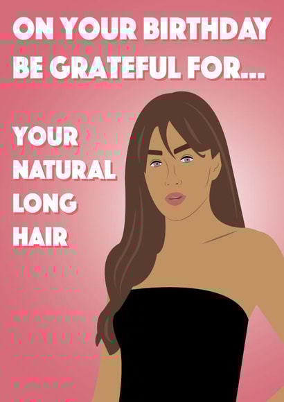 Funny Georgia Steel Birthday card - Love Island all Stars - with long natural hair created by R&M Designs