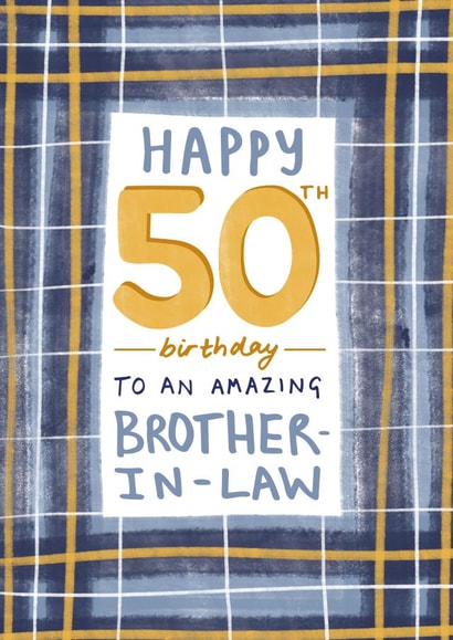 Classic 50th Birthday card - for Brother-in-law created by Juniper and Rose Studio