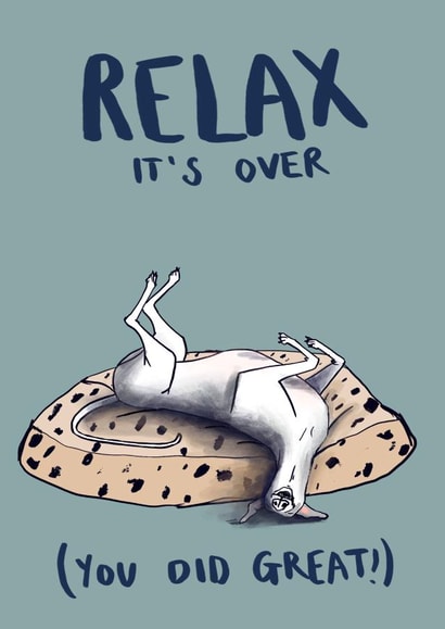 Fun congratulations card - Exams - Relax, its over created by Harriet Lowther