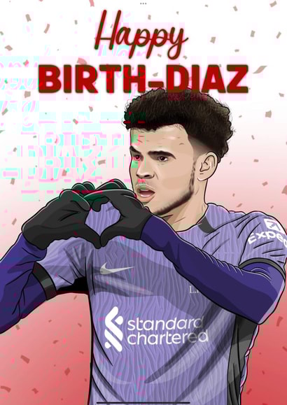 Birthday Card - Funny & Sporty - For Football Fans - Luis Diaz Celebration created by Lee Duffield