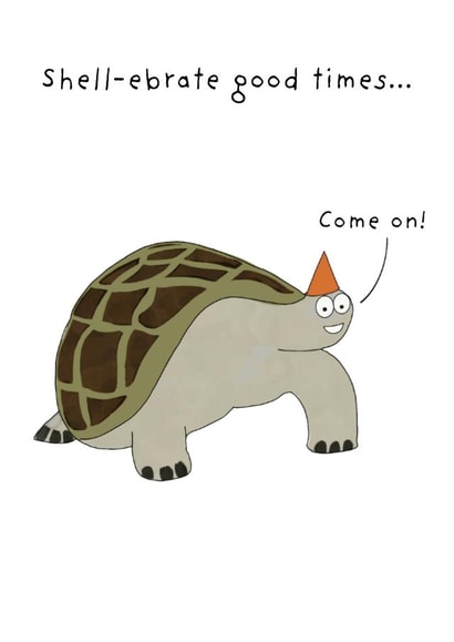 Cute Birthday Card -Tortoise Pun - Lets Shell-ebrate created by Not at all Jack