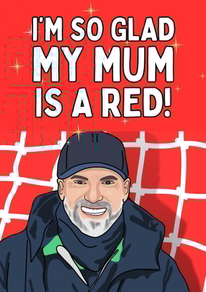 Funny Mother's Day Card - I'm So Glad My Mum is a Red - Liverpool FC created by Original Fox Cards