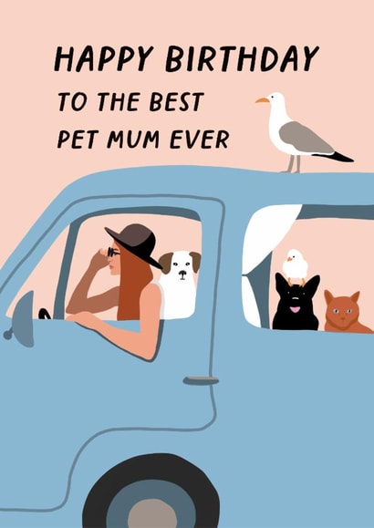 Funny Birthday Card - Pet Mum created by Bellollage