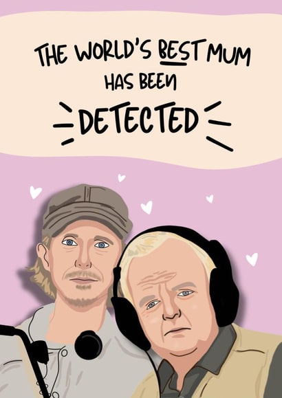 Funny Mother's Day card - The Detectorists created by Original Fox Cards