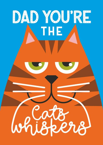 Cute Father's Day Card - You're The Cats Whiskers created by Atwood & Atwood