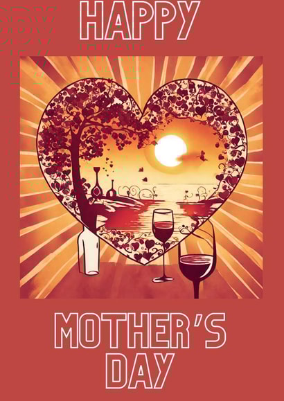 Cute Mother’s Day Card - Sunset with Wine created by Hannah's Designs