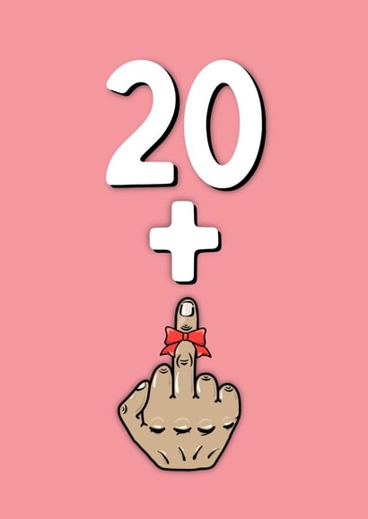 Rude 21st Birthday Card - 20 + 1 - Middle Finger created by fyou cards