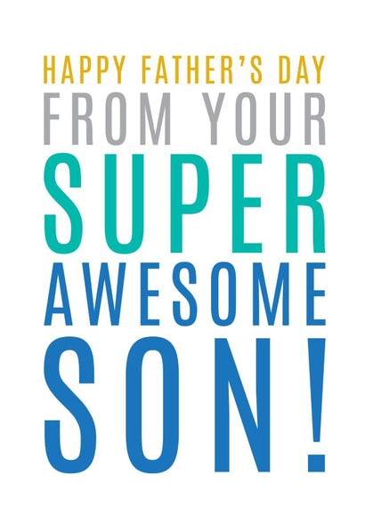 Happy Fathers Day Card - From Your Super Awesome Son created by Megan Claire