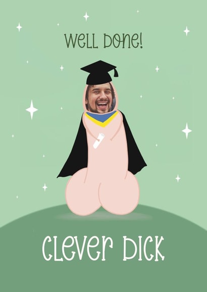 Naughty Graduation Photo Card - Clever Dick created by Choo Choo 