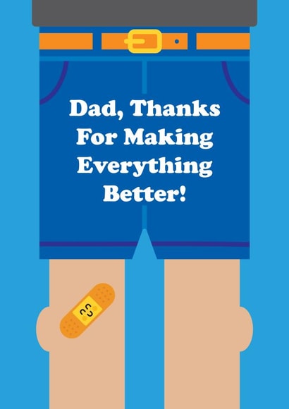 Cute Father's Day Card - You Make Everything Better created by Studio Boketto