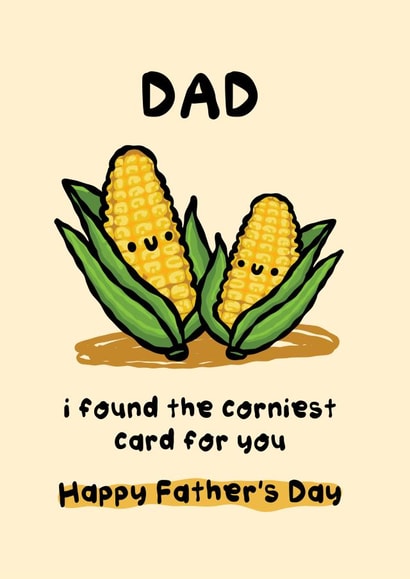 Corny Father's Day - for Dad - Corniest Card created by The Playful Indian