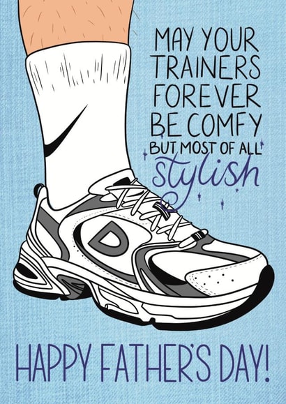 Funny Father's Day Card - Dad - Dad's Shoes - How Stylish! - Trending created by milclark.creative