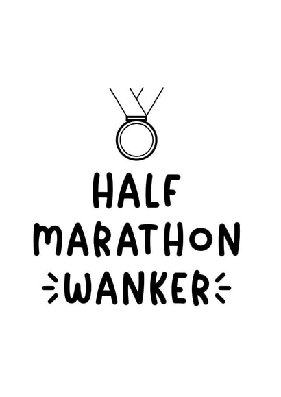 Funny Running Card - Half Marathon Wanker created by Oh No!